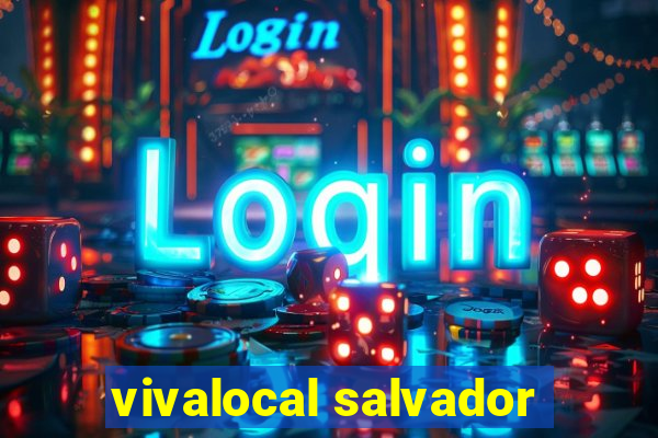 vivalocal salvador